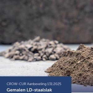 Nieuwe CUR-Aanbeveling voor gemalen LD-staalslak als vulstof in ongewapend beton